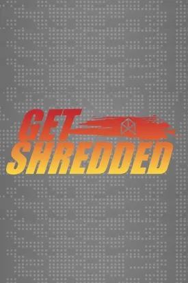 GET SHREDDED COMPLETE PROGRAM