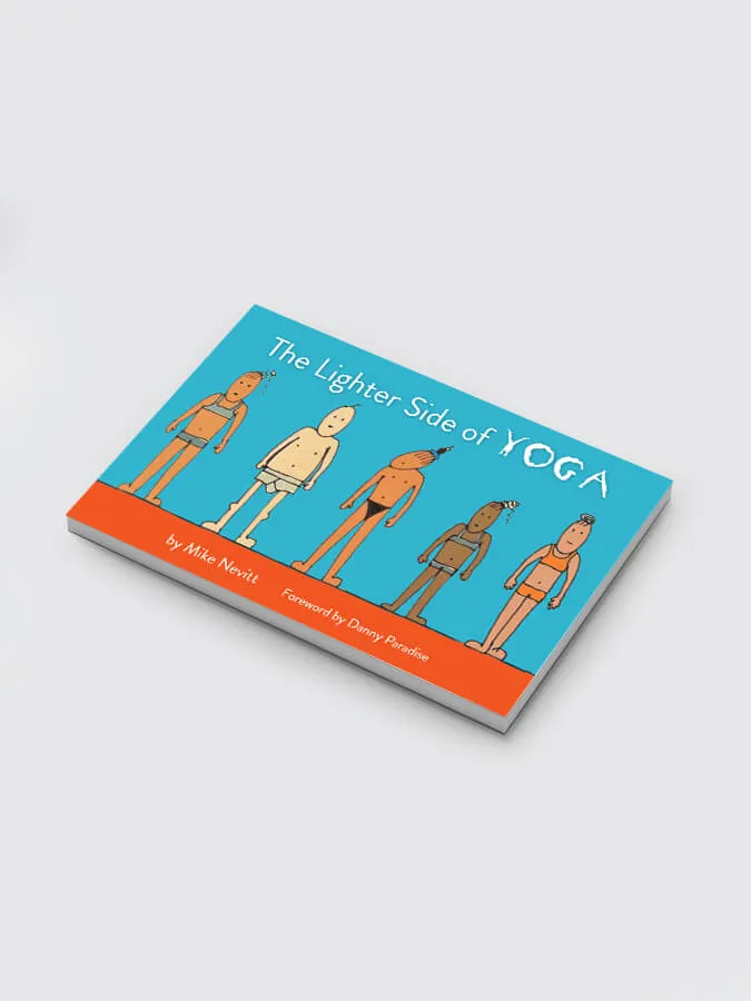 The Lighter Side of Yoga Book By Mike Nevitt